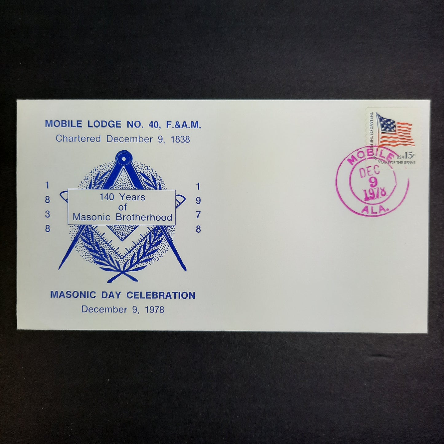 1978, Alabama, Mobile Lodge No. 40, Chartered December 9 -1838-1978 140 Years Masonic Brotherhood Art Cachet Cover