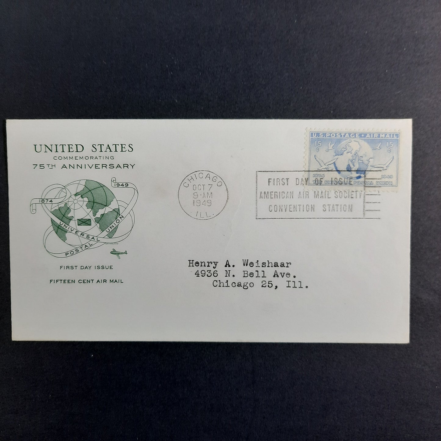 1949 United States Postal Union Anniversary Cachet, American Air Mail Society Convention Station, Chicago, First Day of Issue Scott C43