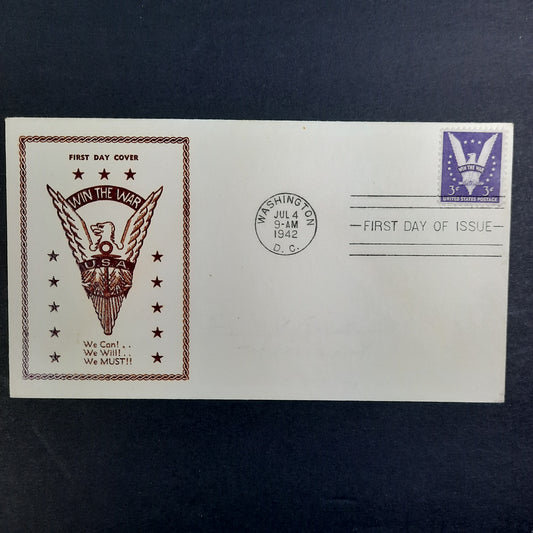 1942 We can! We Will!! We Must!!! Win the War Cachet Washington July 4 FDC Scott 905