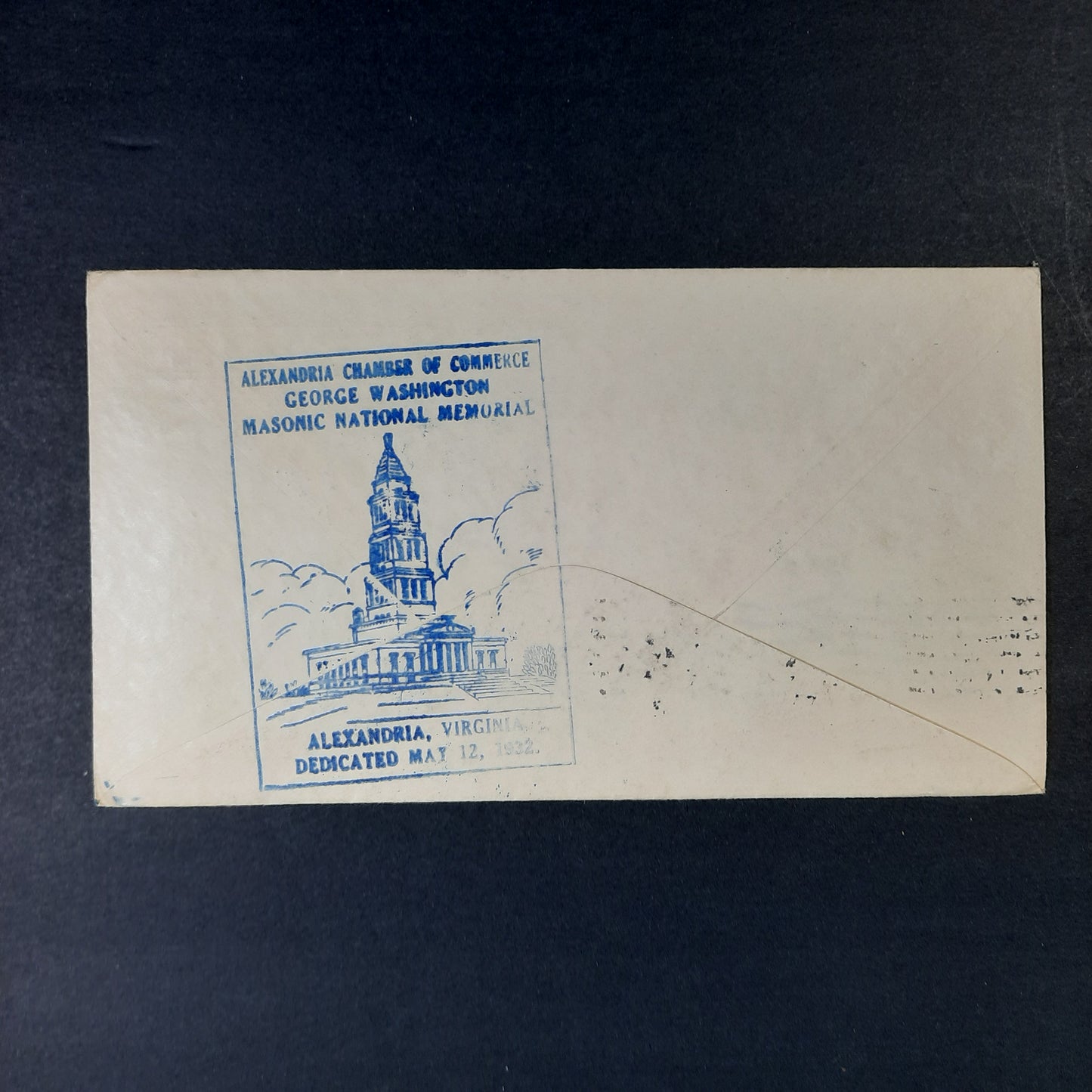 1932 George Washington Masonic National Memorial Cachet Alexandria Chamber of Commerce, VA Temple Station, Scott 708