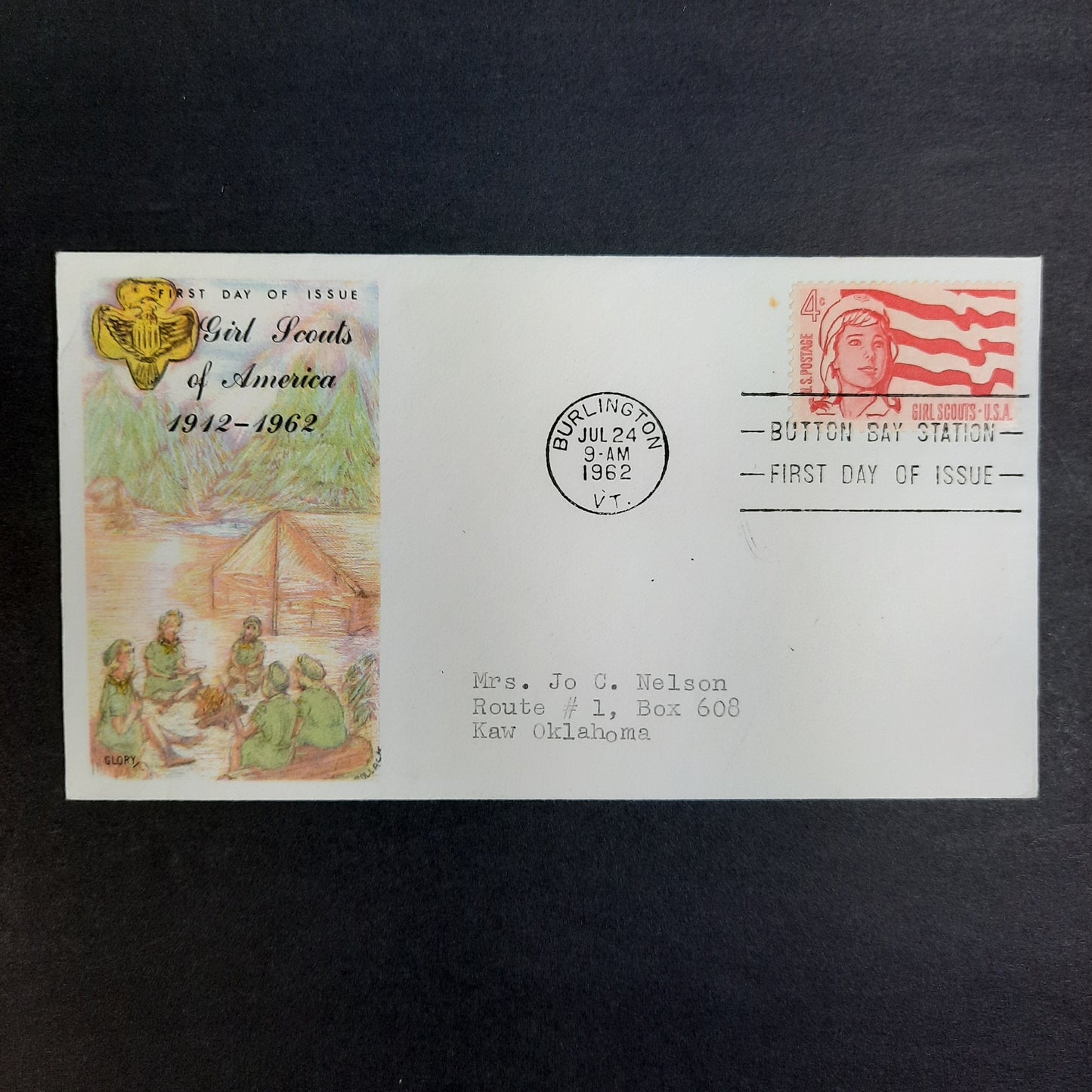 1962 Glory Cachet Girl Scouts of America 1912-1962, Button Bay Station FDC, Burlington, Vermont