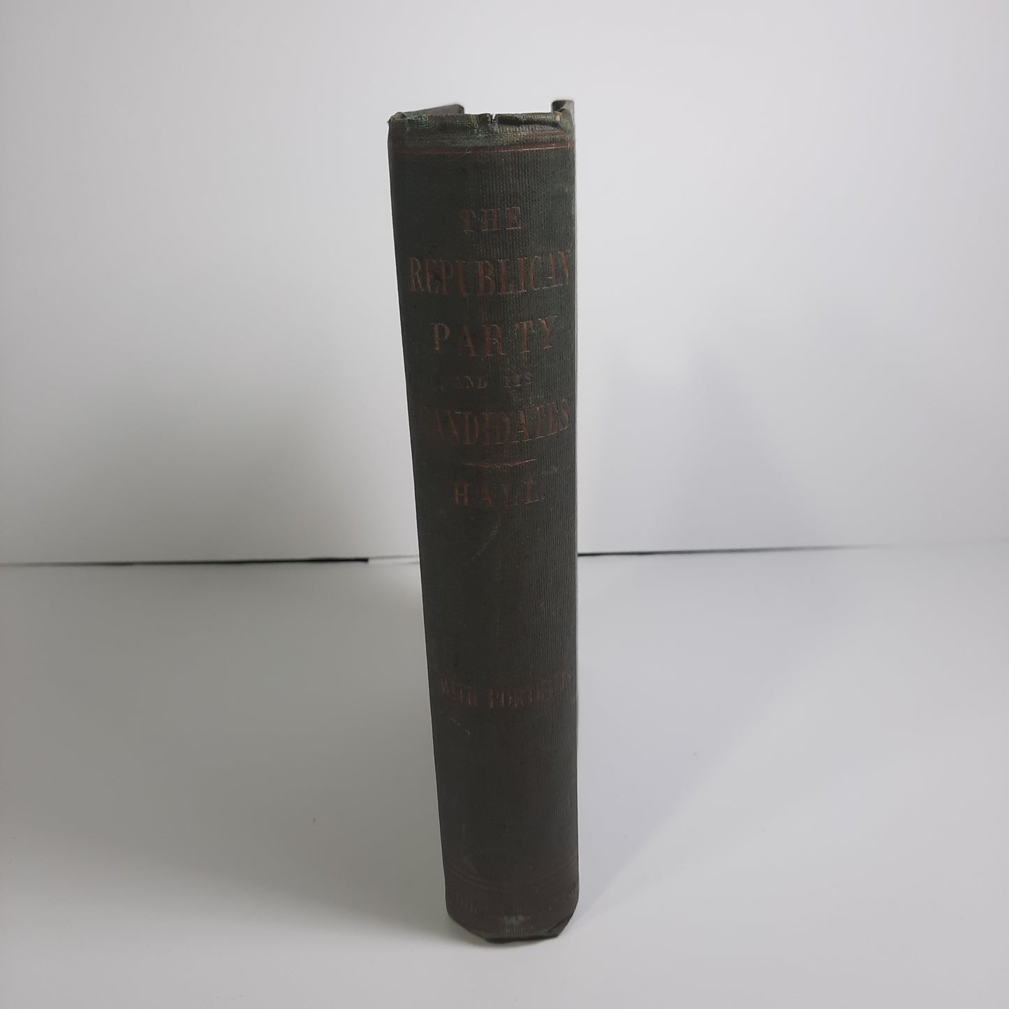 1856 The Republican Party and its Presidential Candidates, John Charles Fremont & William Lewis Dayton, 1796-1832, 1854-1856, 1st Edition