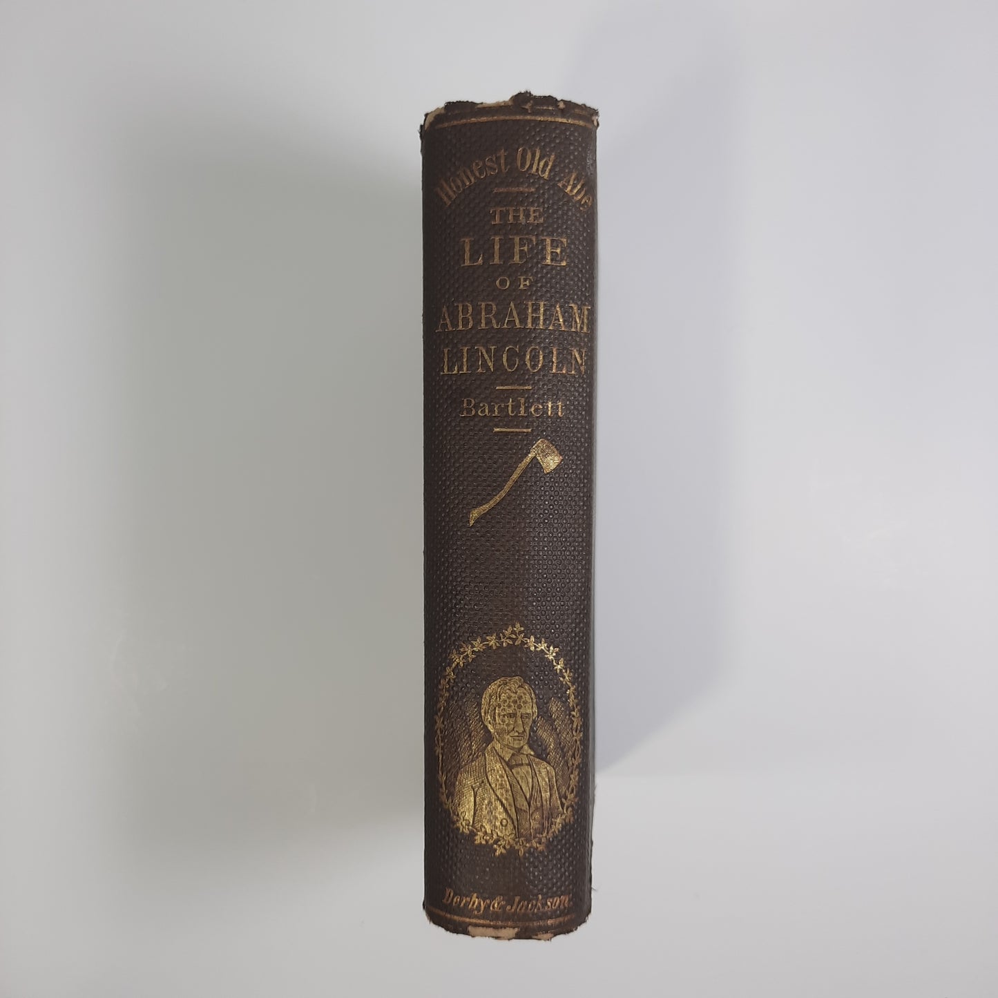 1860 "Honest Old Abe" Life & Public Services Hon. Abraham Lincoln, Hannibal Hamlin, Bartlett 1st Edition